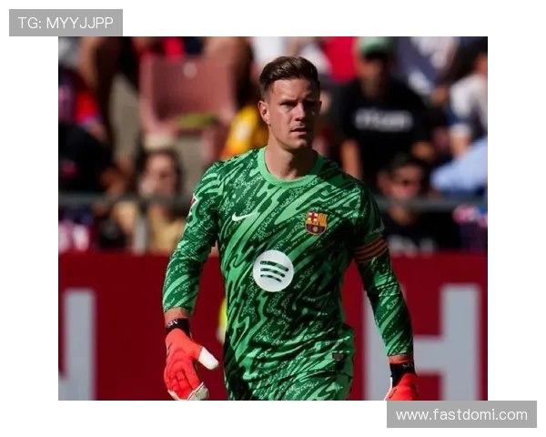 特尔施特根接近复出但冬窗或考虑离开巴萨寻新挑战